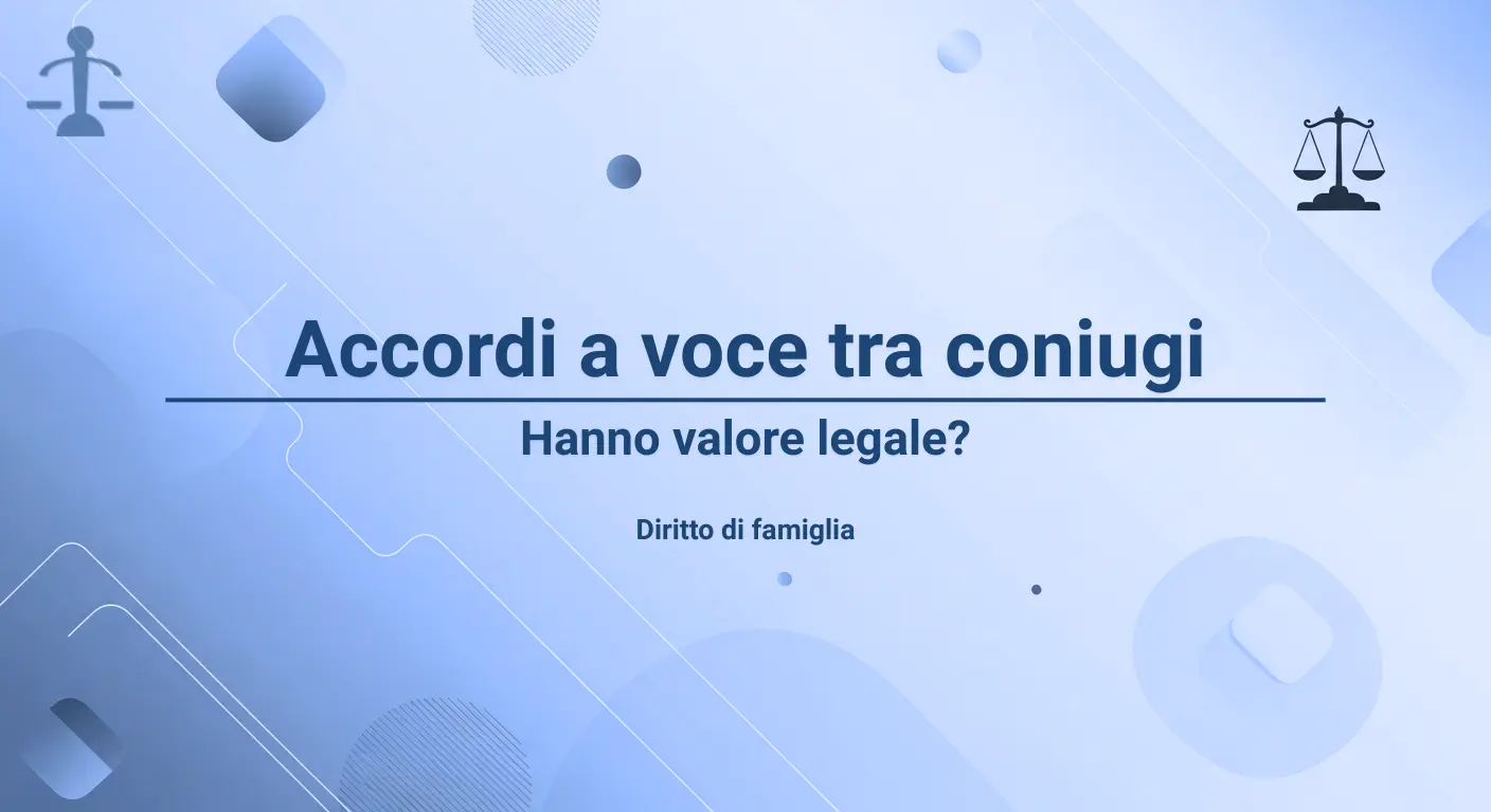 Vai all'articolo: Accordi Presi “a Voce” tra Coniugi: Hanno Valore Legale nella Separazione? Accordi di Separazione: Articolo dello Studio Legale Pecorini Avvocato Matrimonialista Busto Arsizio. Temi trattati: Separazione, SeparazioneConsensuale, NegoziazioneAssistita, Ass