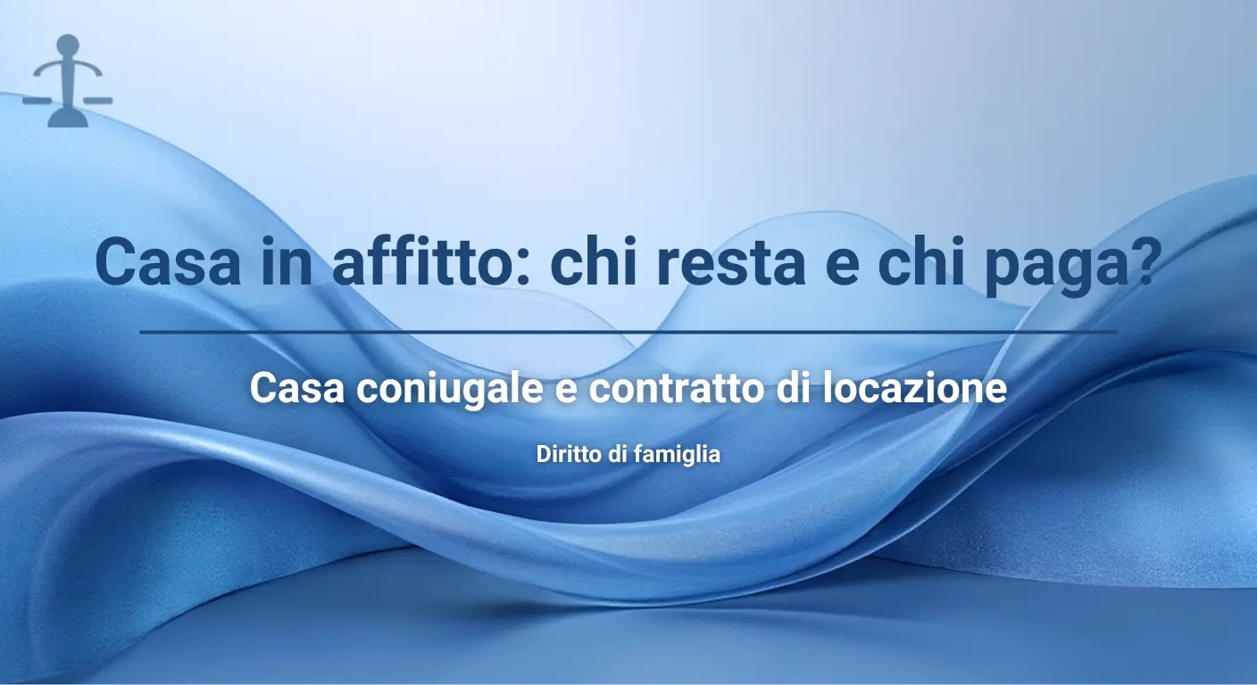 Vai all'articolo: Casa in affitto e separazione: chi resta e chi paga il canone? Casa coniugale, affitto e separazione: Articolo dello Studio Legale Pecorini Avvocato Matrimonialista Busto Arsizio. Temi trattati: Separazione, SeparazioneConsensuale, SeparazioneGiudiziale, 
