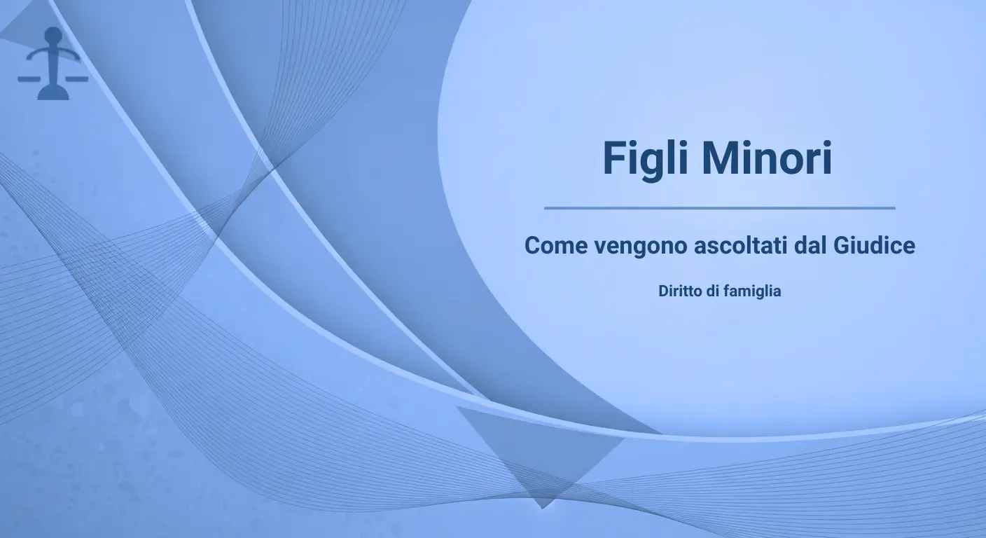 Vai all'articolo: Come vengono ascoltati i figli dal giudice? Tutela dei minori e procedure giudiziarie nelle crisi familiari: Articolo dello Studio Legale Pecorini Avvocato Matrimonialista Busto Arsizio. Temi trattati: SeparazioneGiudiziale, DivorzioGiudiziale, Affidament